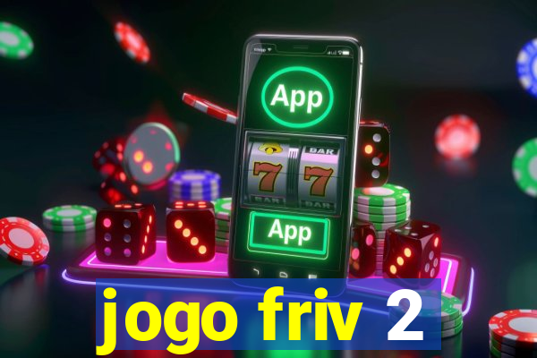 jogo friv 2